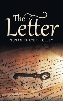 The Letter - Kelley, Susan Thayer