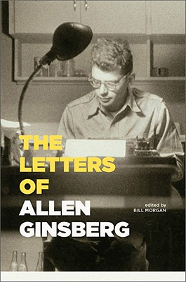 The Letters of Allen Ginsberg - Ginsberg, Allen, and Morgan, Bill