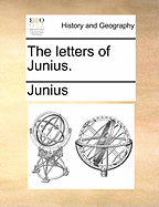 The Letters of Junius.