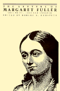 The Letters of Margaret Fuller - Vol 6