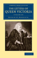 The Letters of Queen Victoria 9 Volume Set