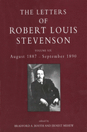 The Letters of Robert Louis Stevenson: Volume Six, August 1887-September 1890