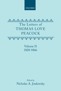 The Letters of Thomas Love Peacock: Volume 2