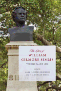 The Letters of William Gilmore SIMMs: 1858-1866