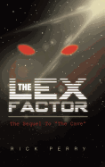 The Lex Factor: The Sequel to the Cave
