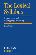 The Lexical Syllabus: A New Approach to Language Teaching - Willis, Dave