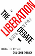 The Liberation Debate: Rights at Issue