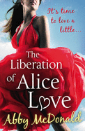 The Liberation of Alice Love