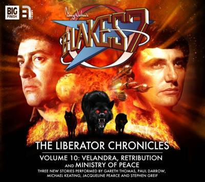 The Liberator Chronicles: Velandra / Retribution / Ministry of Peace Volume 10 - Andrew, Smith, and Lyons, Steve, and McCormack, Una