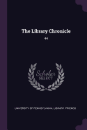 The Library Chronicle: 44