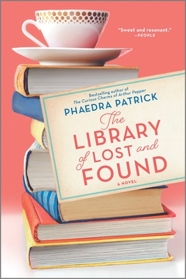 The Library of Lost and Found - Patrick, Phaedra