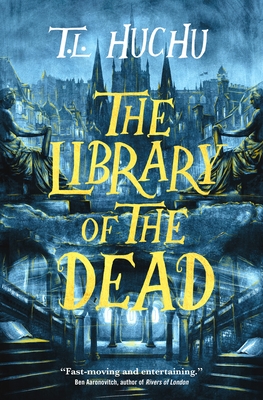 The Library of the Dead - Huchu, T L
