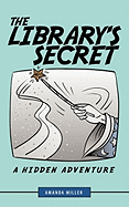 The Library's Secret: A Hidden Adventure