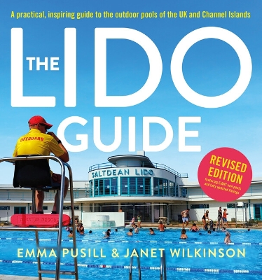 The Lido Guide - Wilkinson, Janet, and Pusill, Emma