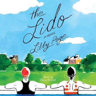 The Lido - Page, Libby, and Corbett, Clare (Read by)