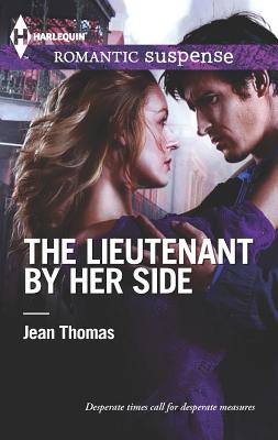 The Lieutenant by Her Side - Thomas, Jean