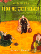 The Life and Art of Florine Stettheimer