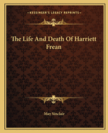 The Life And Death Of Harriett Frean