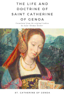 The Life and Doctrine of Saint Catherine of Genoa