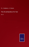 The Life and Epistles of St. Paul: Vol. II