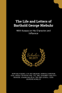The Life and Letters of Barthold George Niebuhr