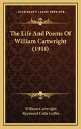 The Life and Poems of William Cartwright (1918)