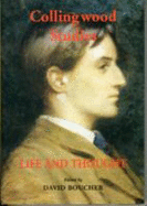 The Life and Thought of R.G. Collingwood - Boucher, David
