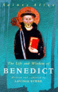 The Life and Wisdom of Benedict