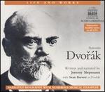 The Life and Works of Antonn Dvork, Narration with Musical Excerpts