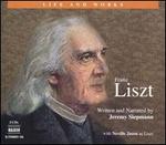 The Life and Works of Franz Liszt