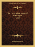 The Life and Writings of Rafinesque (1895)