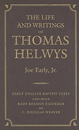 The Life and Writings of Thomas Helwys