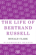 The Life of Bertrand Russell