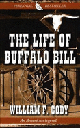 The Life of Buffalo Bill