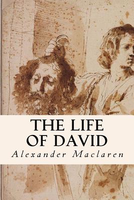 The Life of David - MacLaren, Alexander