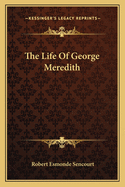 The Life of George Meredith