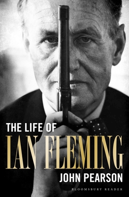 The Life of Ian Fleming - Pearson, John