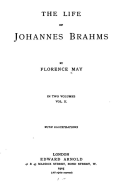 The Life of Johannes Brahms - Vol. II