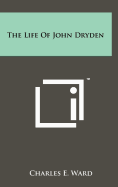 The Life of John Dryden