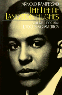 The Life of Langston Hughes - Rampersad, Arnold