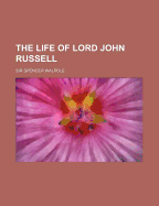 The Life of Lord John Russell; Volume 2