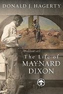 The Life of Maynard Dixon