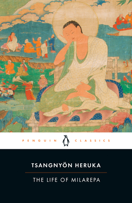The Life of Milarepa - Heruka, Tsangnyn, and Quintman, Andrew (Translated by), and Lopez, Donald S (Introduction by)