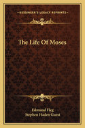 The Life of Moses