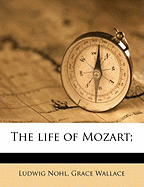 The Life of Mozart;