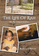 The Life Of Rah: An Autobiography