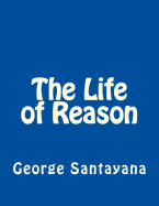The Life of Reason