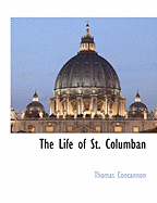 The Life of St. Columban