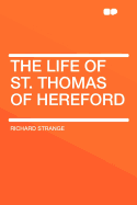 The Life of St. Thomas of Hereford