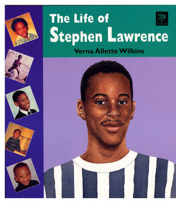 The Life of Stephen Lawrence - Wilkins, Verna Allette